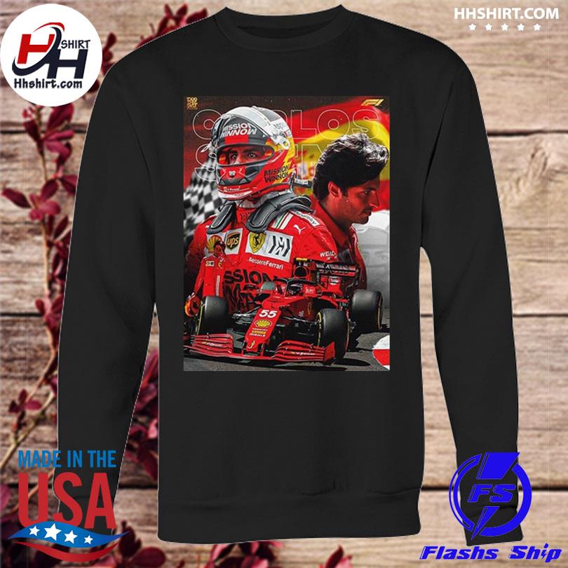 Carlos sainz f1 for ferrari shirt, hoodie, sweater, long sleeve and tank top