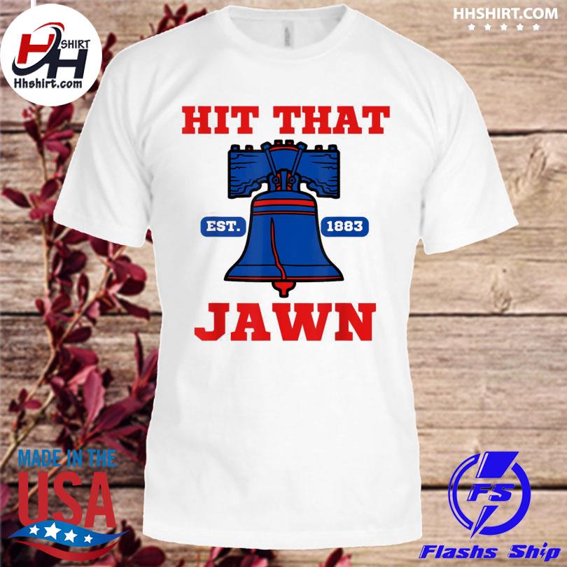 Official trending It'S A Philly Jawn t-shirt, hoodie, sweater, long sleeve  and tank top