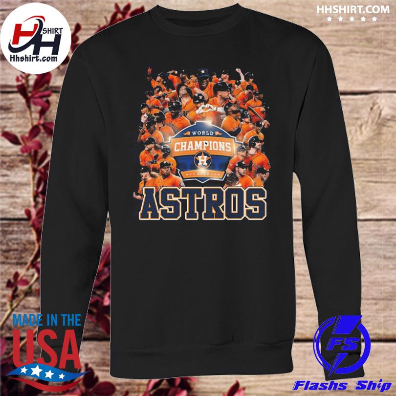 Houston astros all team player world champions 2022 shirt, hoodie, sweater,  long sleeve and tank top