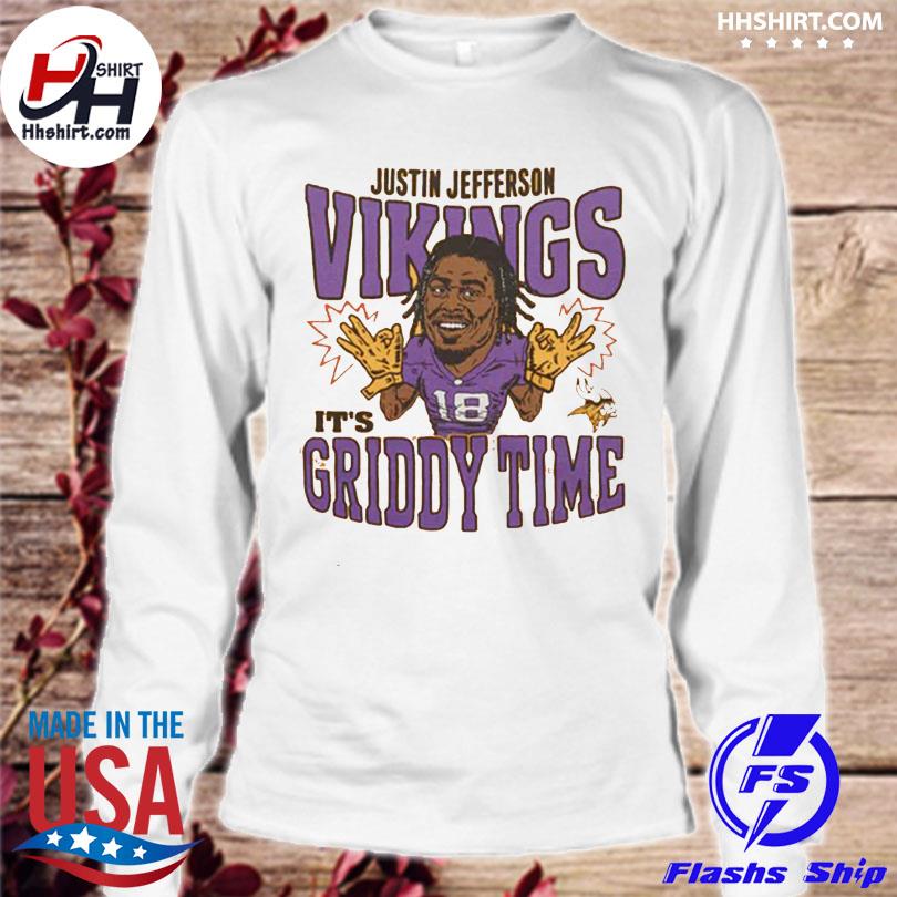 Official Minnesota Vikings Justin Jefferson Its Griddy Time Shirt, hoodie,  sweater, long sleeve and tank top