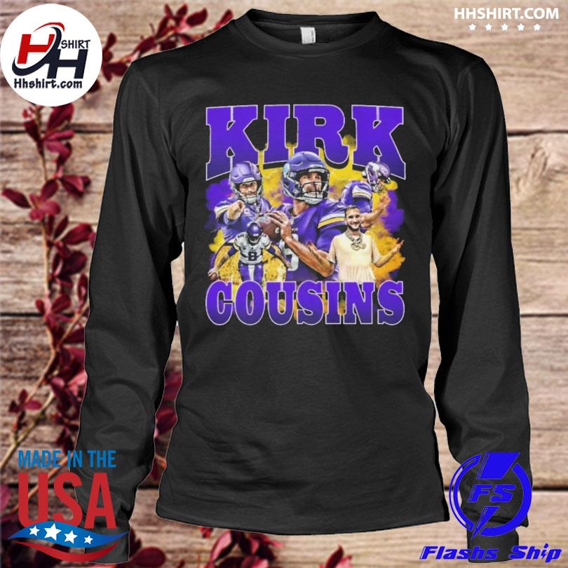 Kirk Cousins You Fuck Like That Minnesota Vikings Shirt, hoodie, sweater,  long sleeve and tank top