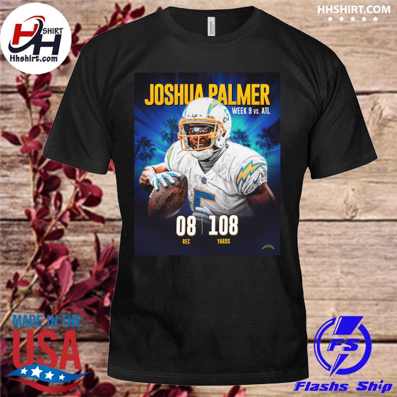 Los Angeles Chargers Joshua Palmer week 9 vs atl 08 108 shirt