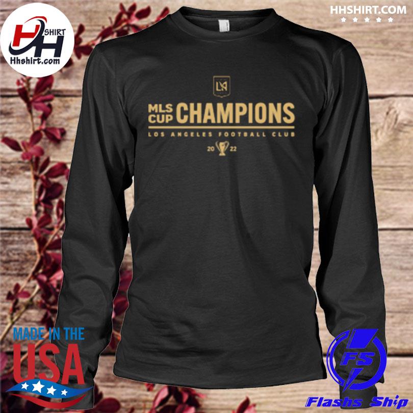 Los angeles football club 2022 mls cup champions manager shirt, hoodie,  longsleeve tee, sweater