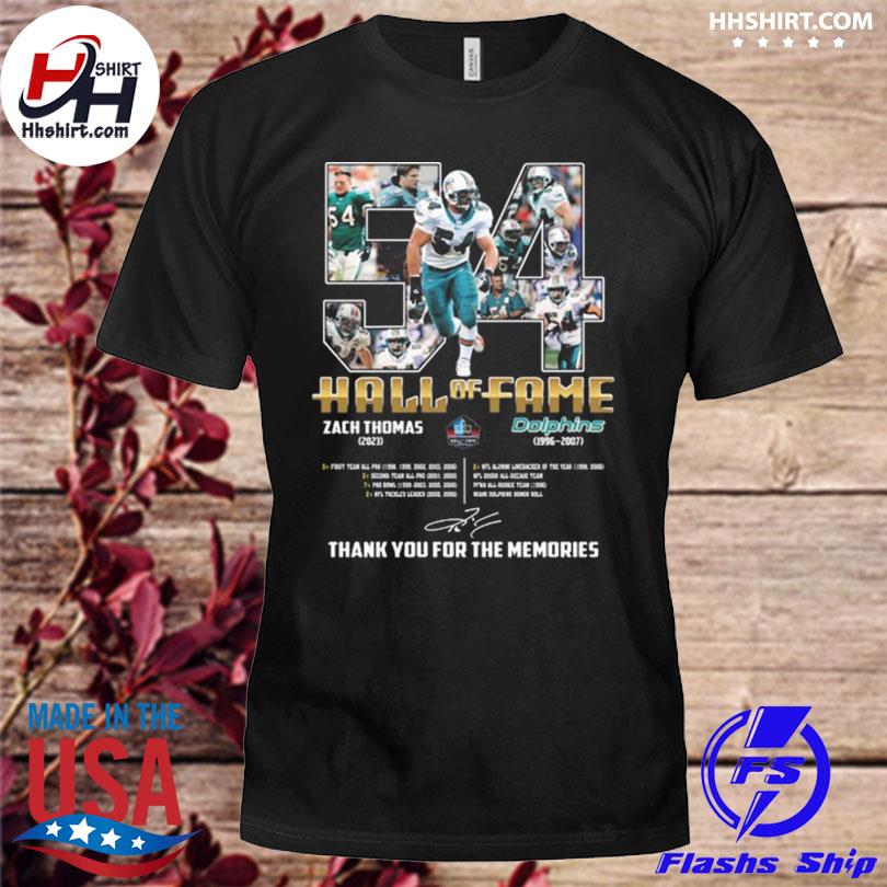 Miami Dolphins hall of fame Zach Thomas thank you for the memories signatures shirt