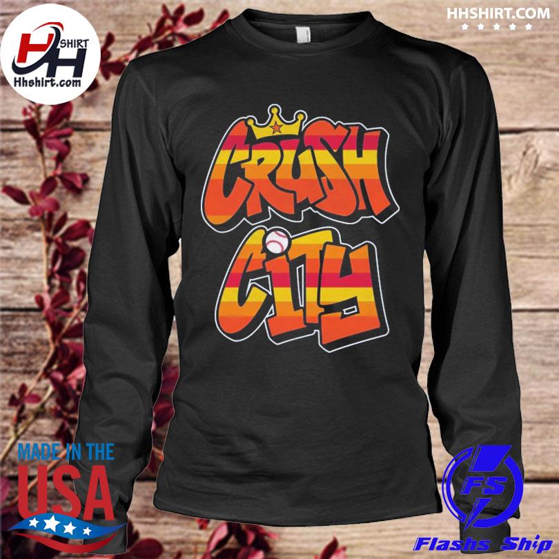 Crush City Houston t-shirt, hoodie, sweater and long sleeve