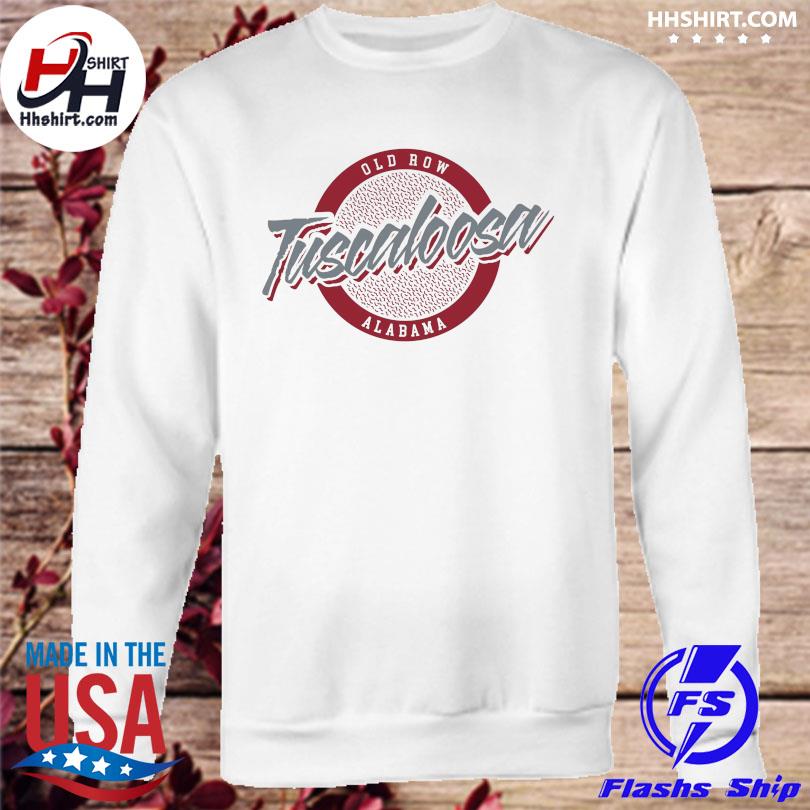 Old Row tuscaloosa alabama shirt hoodie longsleeve tee sweater