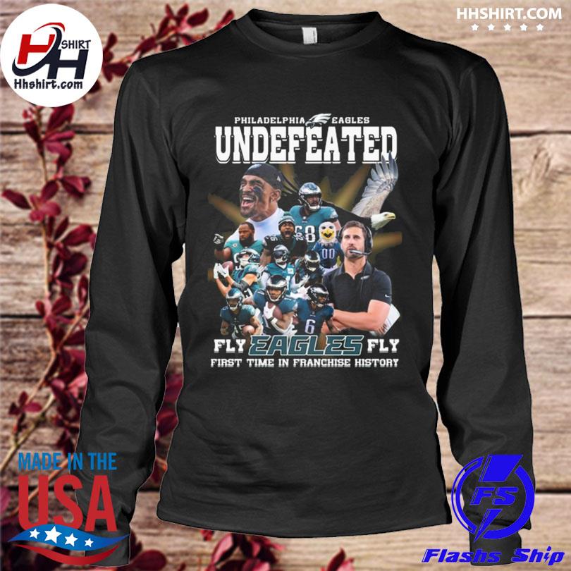 Philadelphia Eagles Undefeated Fly Eagles Fly Shirt, hoodie, longsleeve  tee, sweater