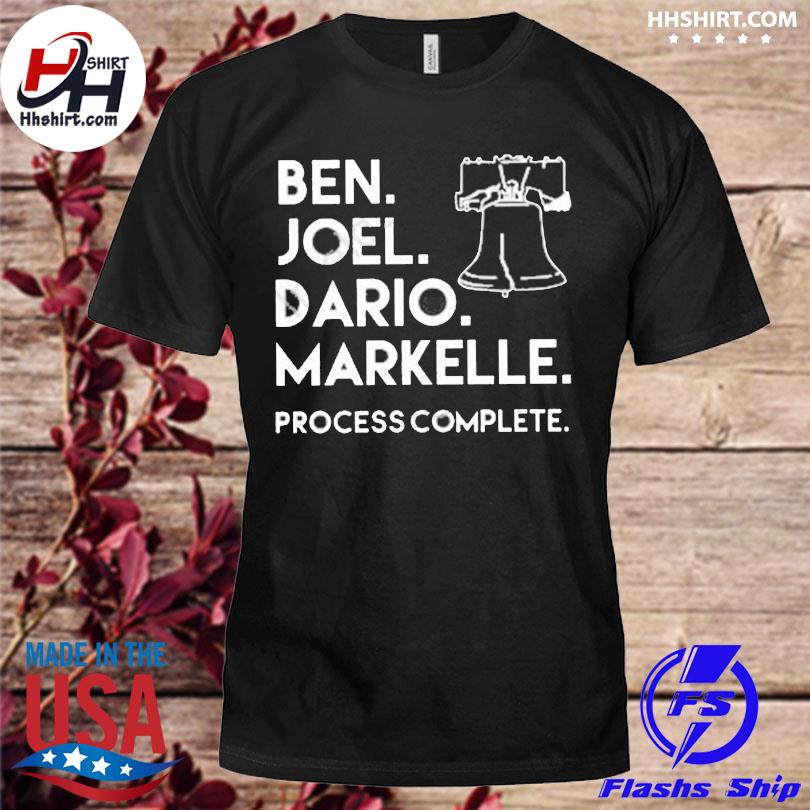 Philadelphia phillies ben joel dario markelle process complete shirt