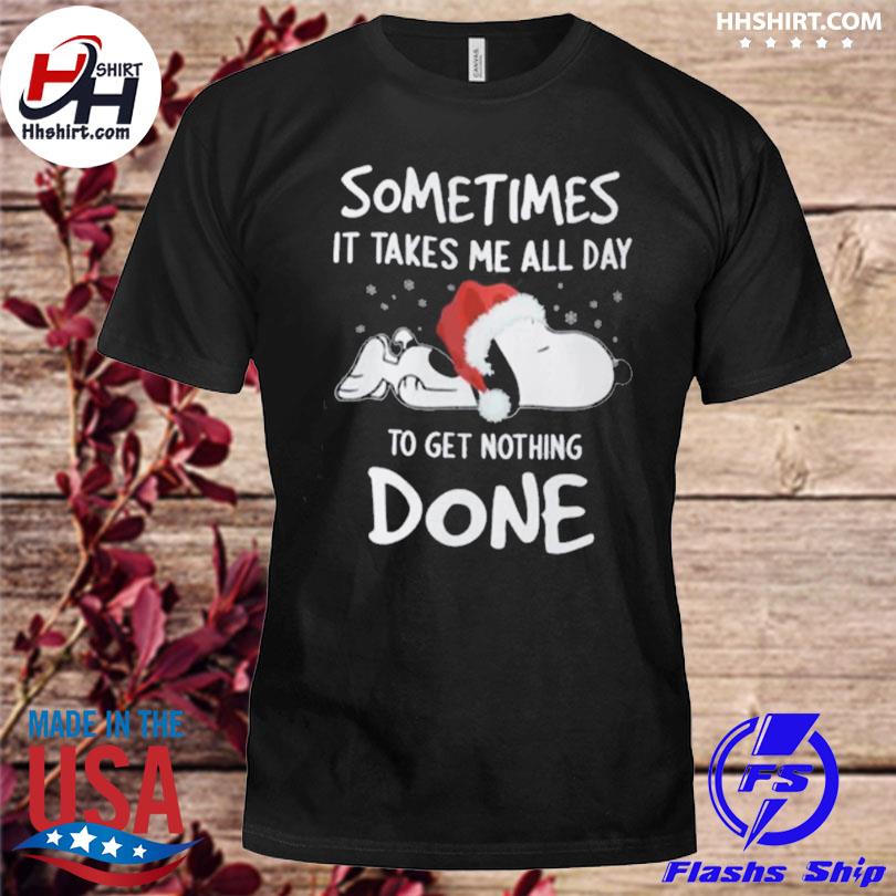 Santa snoopy sometimes it takes me all day to get nothing done Christmas 2023 sweater