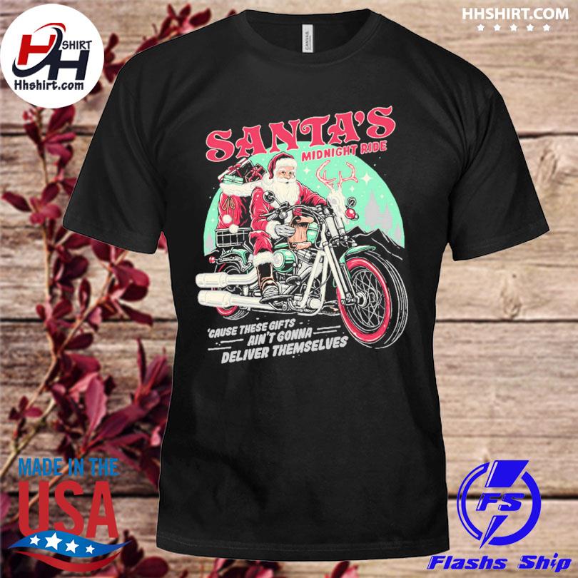 Santa's midnight ride cause these guys ain't gonna deliver themselves Christmas sweater