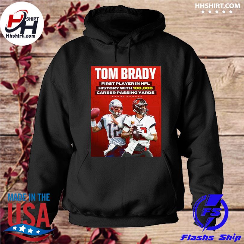 Tom brady first player in nfl 100k career passing yards shirt