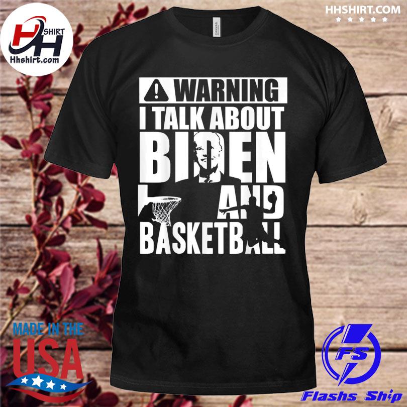Warning I talk about biden and basketball vintage shirt