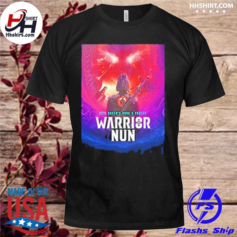 Warrior nun season 2 evil doesn't have a prayer shirt