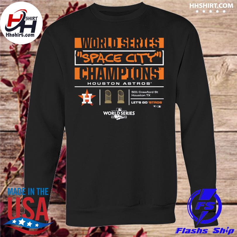 World series space city champions Houston Astros 501 crawford st houston  Hoodie