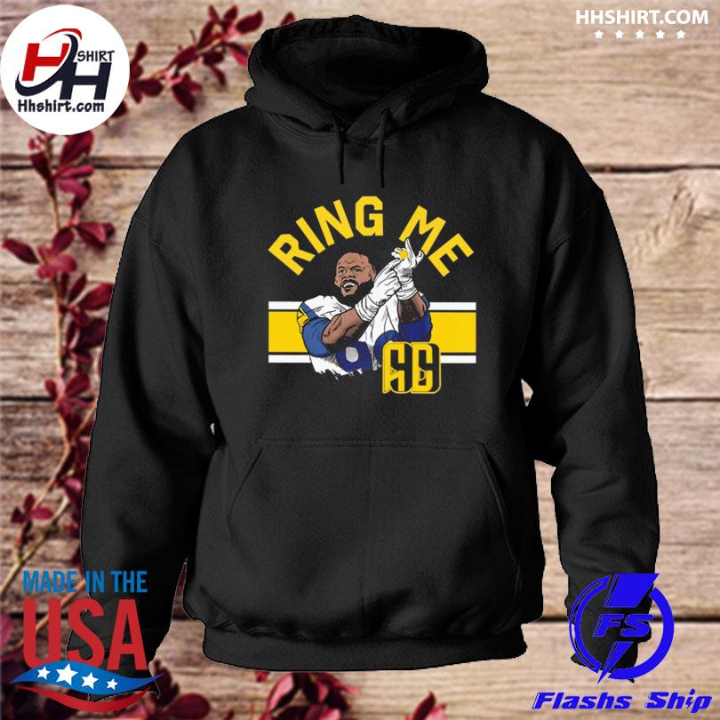 Aaron Donald ring me los angeles rams shirt, hoodie, longsleeve