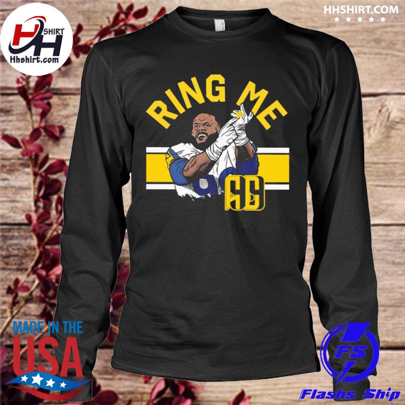 Aaron Donald ring me los angeles rams shirt, hoodie, longsleeve tee, sweater