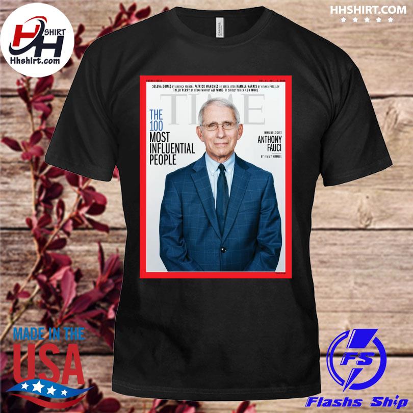 Anthony fauci the 100 most influential people on cover time shirt