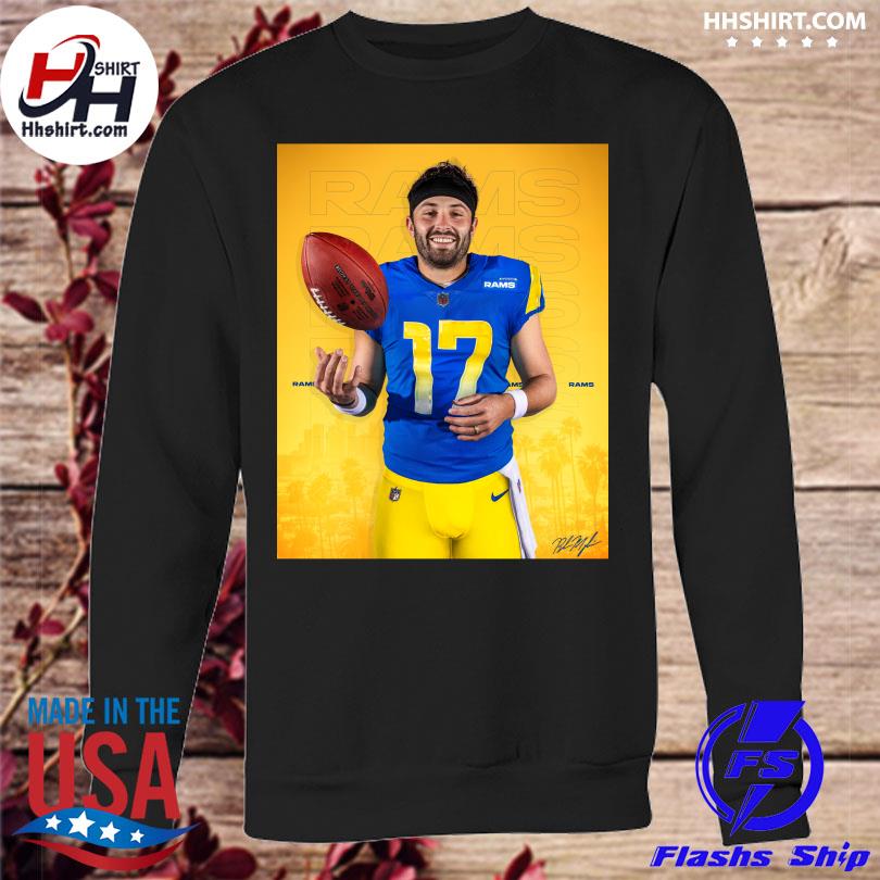 Baker Mayfield los angeles Rams 17 signature shirt, hoodie, longsleeve tee,  sweater