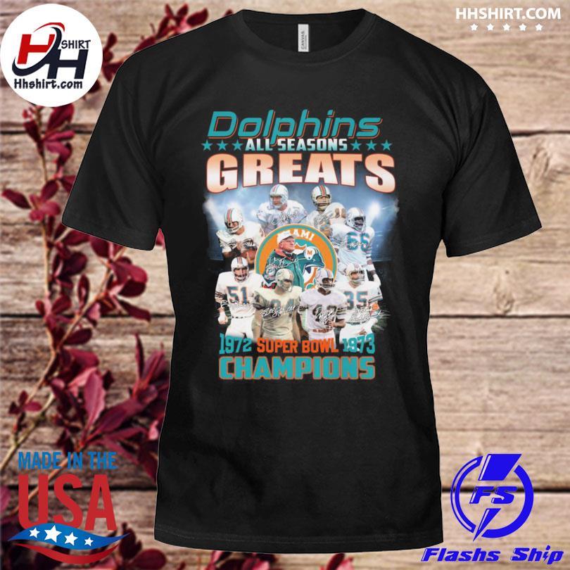 Miami Dolphins all sessions greats 1972 1973 super bowl champions shirt,  hoodie, longsleeve tee, sweater