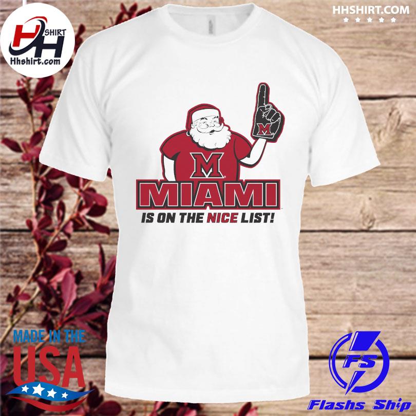 Miami redhawks santa's on the nice list shirt