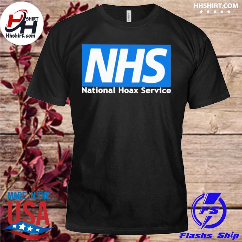 NHS national hoax service shirt