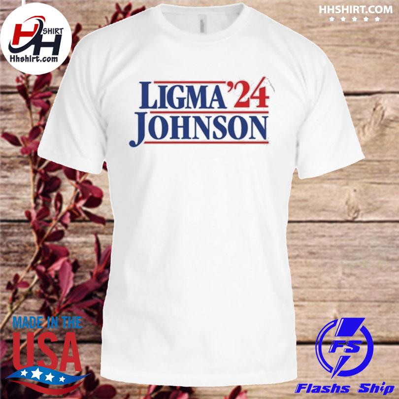 Official Ligma johnson 2024 shirt