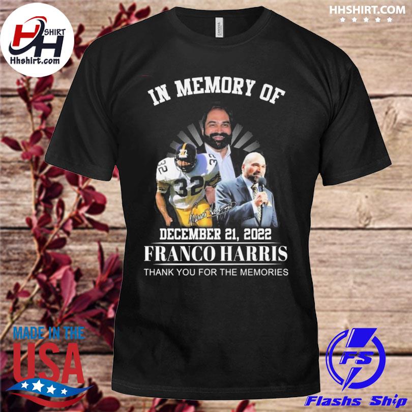 Pittsburgh steelers in memory of franco harris thank you for the memories  signature shirt, hoodie, longsleeve tee, sweater