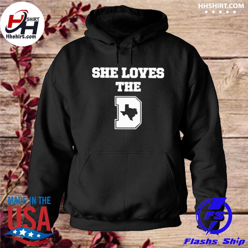 She loves the Dallas Cowboys shirt, hoodie, sweater, long sleeve