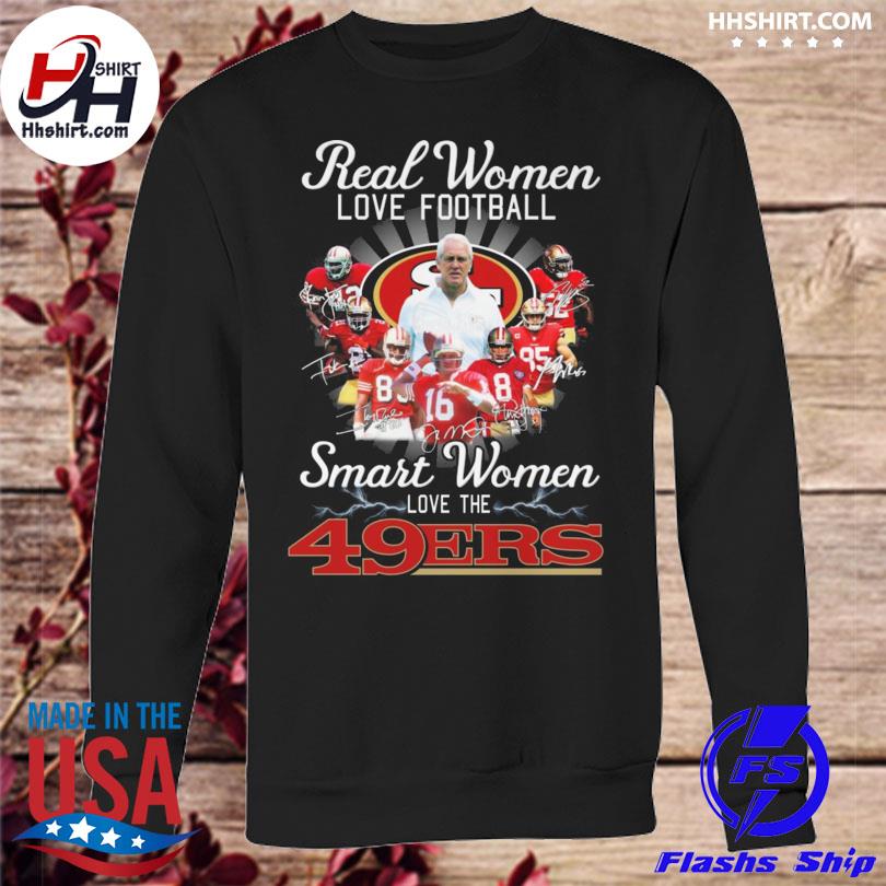 Real Women Love Baseball Smart Women Love San Francisco 49ers