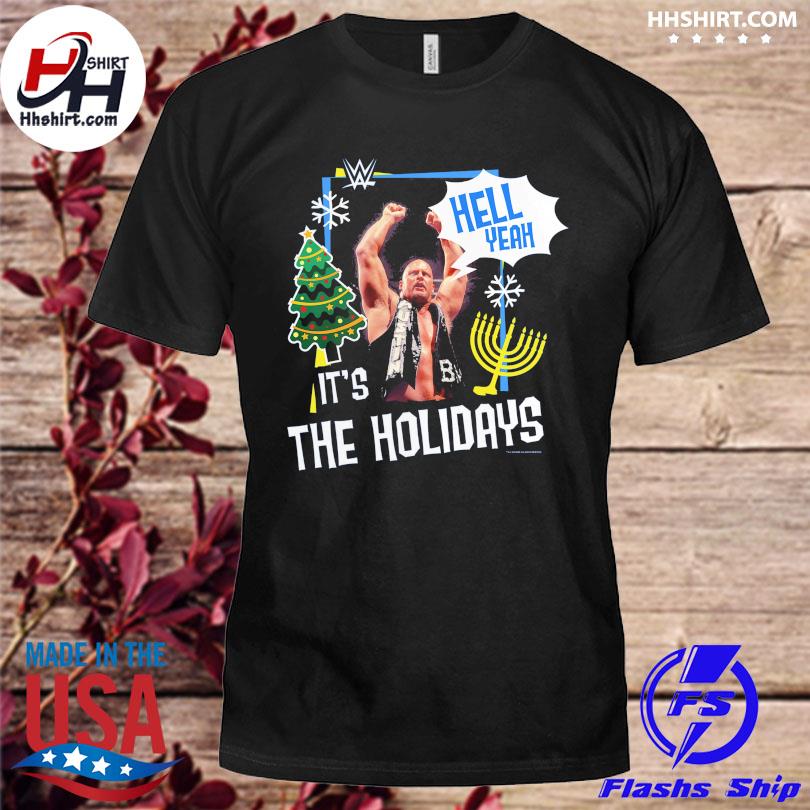 Royal stone cold steve austin hell yeah it's the holidays shirt