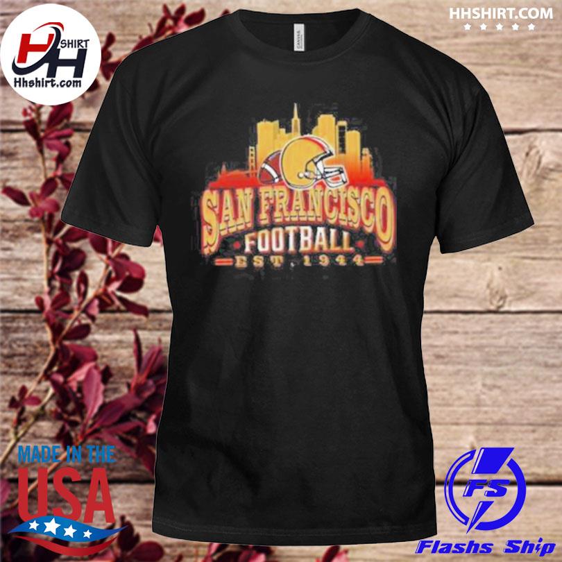 San francisco 49ers football skyline est 1944 shirt