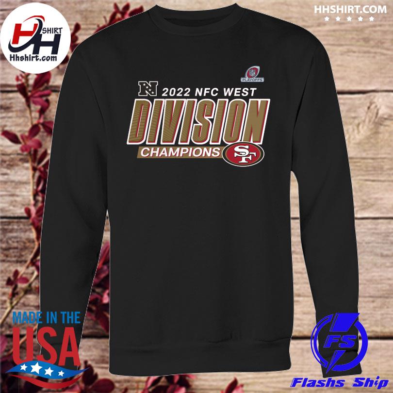 Conquered West San Francisco 49ers 2022 Nfc West Division Champions Shirt  Hoodie