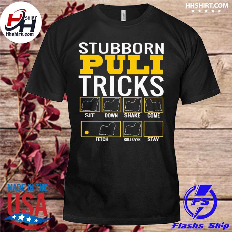 Stubborn puli tricks sit down shake come fetch roll over stay shirt