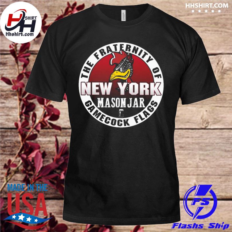 The fraternity of new york mason jar gamecock flags shirt