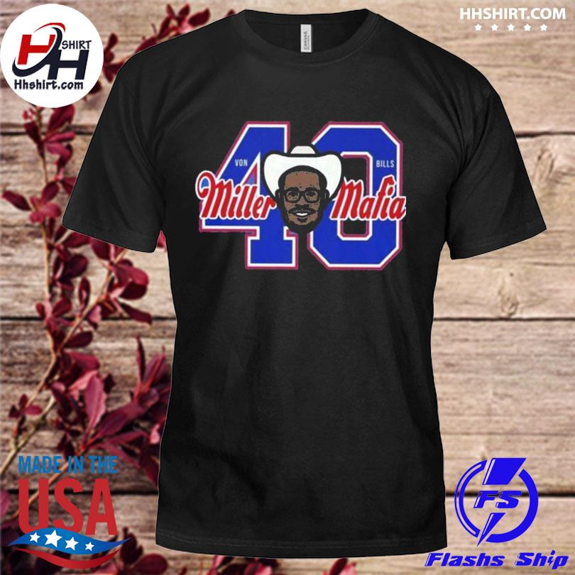 Buffalo Bills Mafia It'S Von Miller Time Shirt, hoodie, sweater, long  sleeve and tank top