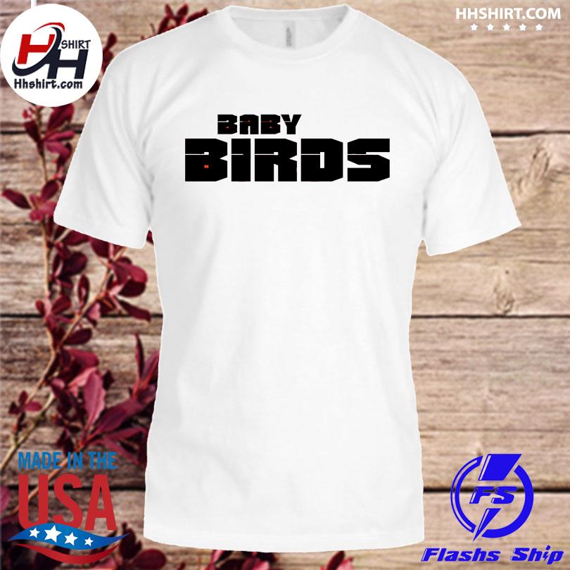 Baltimore baby birds shirt