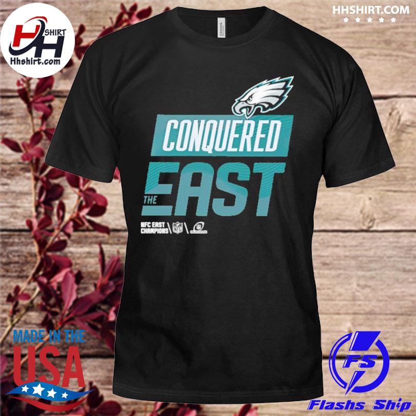 Eagles conquered the east nfc east champions shirt, hoodie, longsleeve tee,  sweater