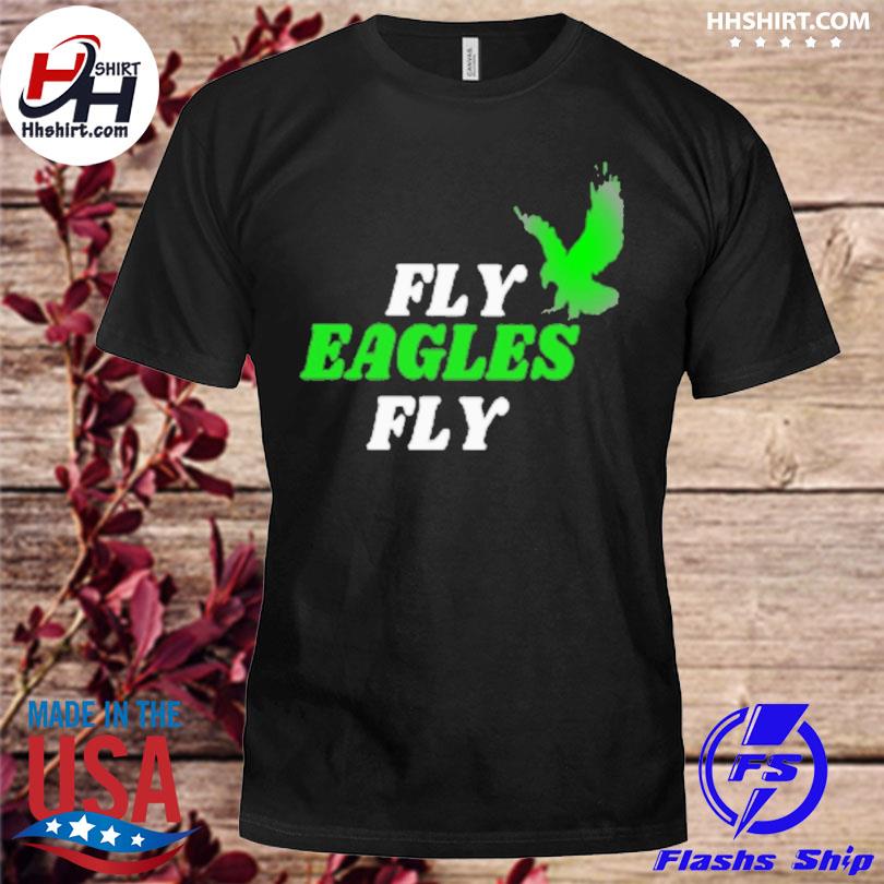 Fly eagles fly shirt