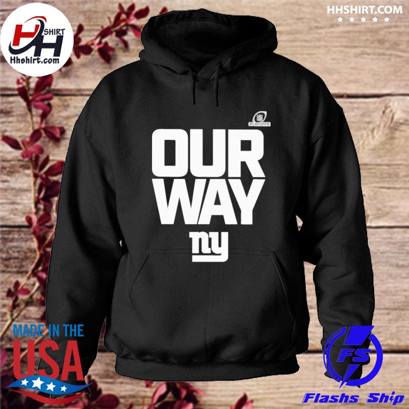 New york giants 2023 nfl playoffs our way shirt, hoodie, sweater