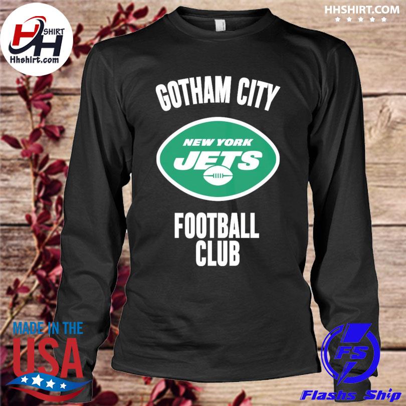 New York Jets Gotham City Football Club logo T-shirt, hoodie, sweater, long  sleeve and tank top