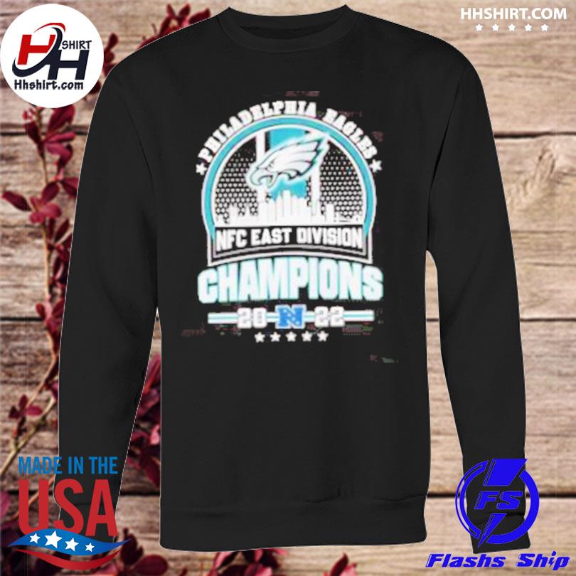 Official Philadelphia Eagles 2022 NFC East Division Champions shirt,  hoodie, sweater, long sleeve and tank top