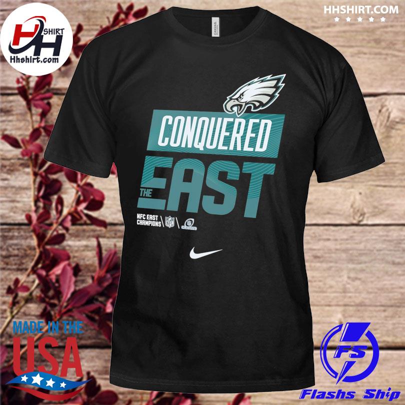 Philadelphia Eagles Conquered The East Shirt