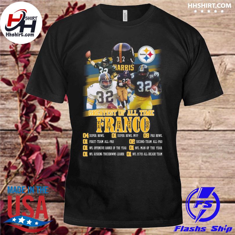 Original pittsburgh steelers greatest of all time franco harris 2023 shirt