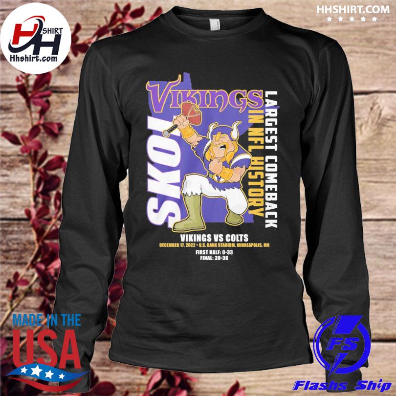 Skol minnesota vikings largest comeback in nfl history 2023 shirt, hoodie,  longsleeve tee, sweater