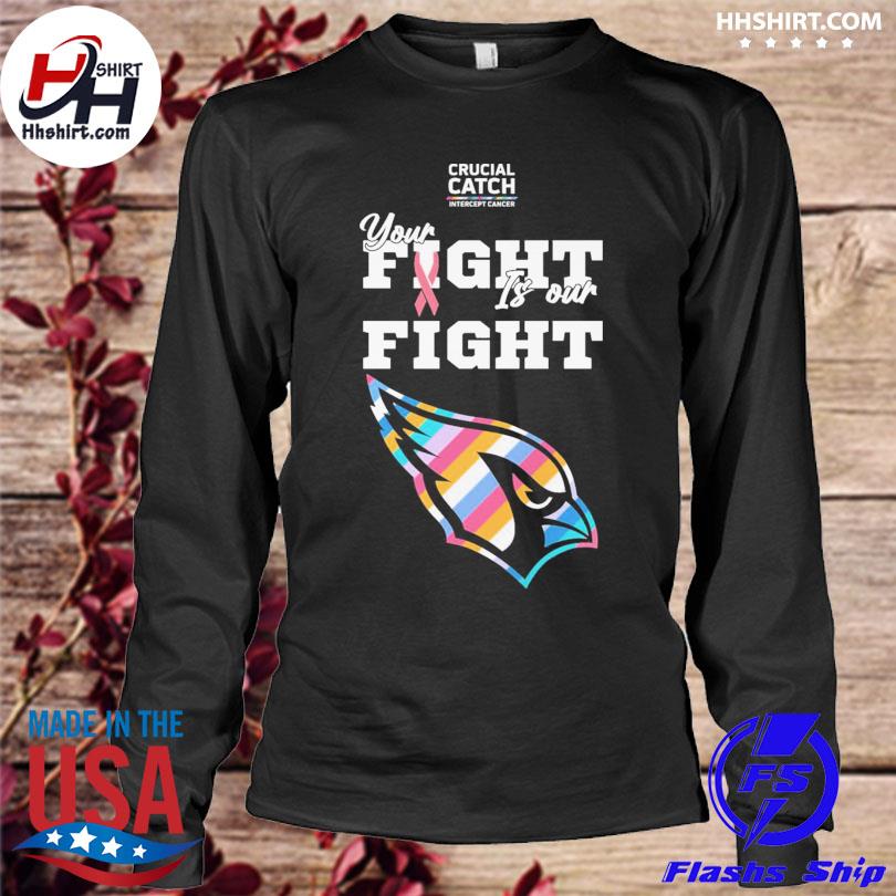 Official Arizona Cardinals Crucial Catch Intercept Cancer Fight Like A Cardinals  shirt, hoodie, sweater, long sleeve and tank top