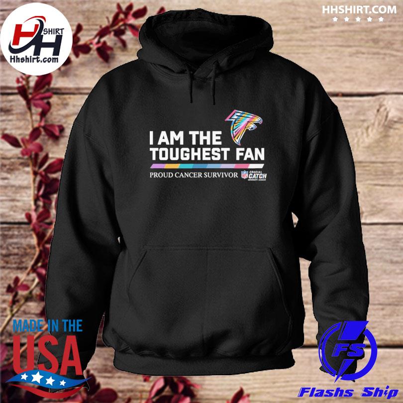 Atlanta Falcons I am the toughest fan proud cancer survivor