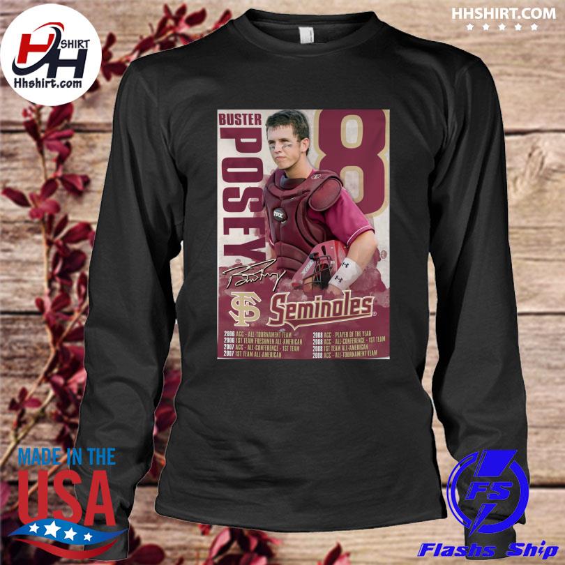 Buster posey florida state seminoles shirt, hoodie, sweater, long sleeve  and tank top