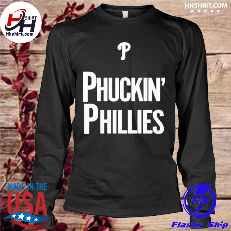 Kyle Schwarber Phuckin' Phillies Shirt - Skullridding