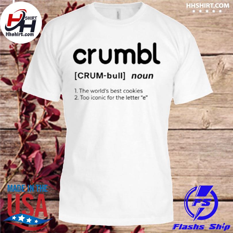 Crumbl cookie official store crumbl noun shirt
