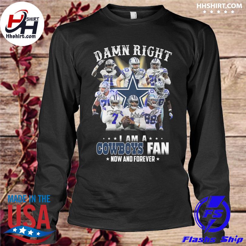 I Am A Dallas Cowboys Fan Shirt, hoodie, sweater, long sleeve and